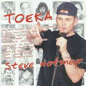 Steve Hofmeyr - Toeka (CD, Album)
