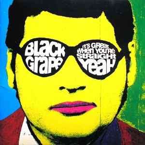 Black Grape - It's Great When You're Straight...Yeah (CD, Album)