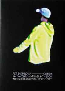 Pet Shop Boys - Cubism / In Concert / 2006 / Auditorio Nacional / Mexico City (DVD-V, NTSC, Chr)