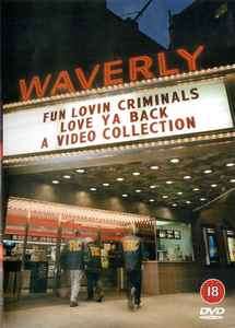 Fun Lovin' Criminals - Love Ya Back - A Video Collection (DVD-V)