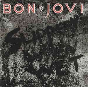 Bon Jovi - Slippery When Wet (CD, Album, Enh, RE, RM, EDC)