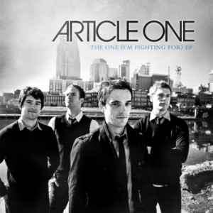 Article One - The One (I'm Fighting For) EP (CD, EP)