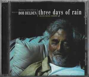 Bob Belden - Three Days Of Rain (CD, Album)