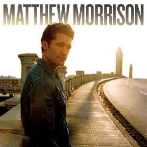 Matthew Morrison - Matthew Morrison (CD, Album)