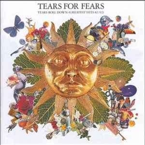 Tears For Fears - Tears Roll Down (Greatest Hits 82-92) (CD, Comp)
