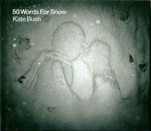 Kate Bush - 50 Words For Snow (CD, Album, Dig)