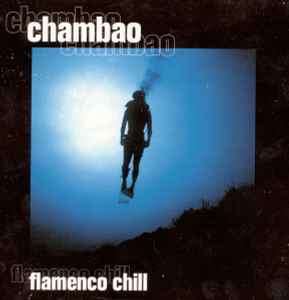 Chambao - Flamenco Chill (2xCD, Comp, Dig)