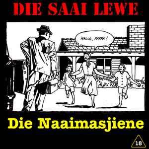 Die Naaimasjiene - Die Saai Lewe (CD, Album)