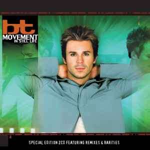 BT - Movement In Still Life (CD, Album, Mixed, RE + CD, Comp, RE)