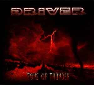 Driver (11) - Sons Of Thunder (CD, Album, Dig)