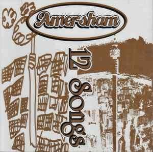 Amersham - 12 Songs (CD, Album)