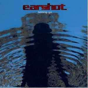 Earshot - Letting Go (CD, Album)