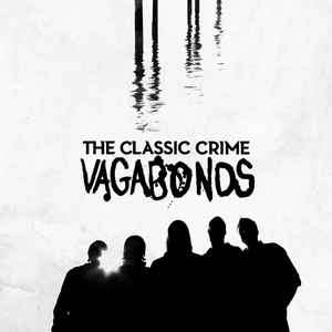 The Classic Crime - Vagabonds (Deluxe Edition) (File, AAC)