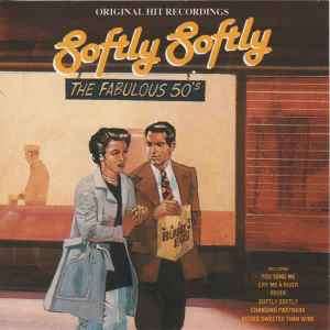 Various - The Fabulous 50's  Softly Softly (CD, Comp)