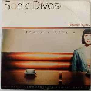 Sonic Divas - There's Only U (CD, Maxi)
