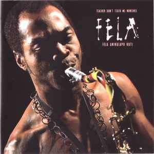 Fela Kuti - Teacher Dont Teach Me Nonsense (CD, Album)
