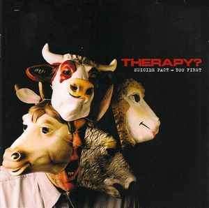 Therapy? - Suicide Pact - You First (CD, Album)
