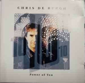 Chris de Burgh - Power Of Ten (CD, Album)