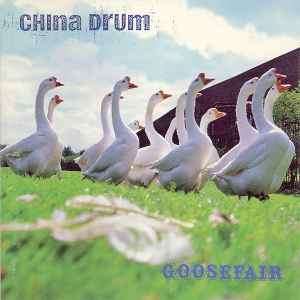 China Drum - Goosefair (CD, Album)