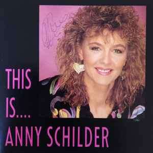 Anny Schilder - This Is... Anny Schilder (CD, Album)