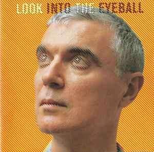 David Byrne - Look Into The Eyeball (CD, Album, O-C)