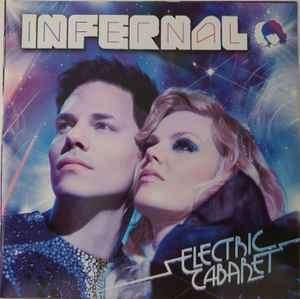 Infernal - Electric Cabaret (CD, Album)
