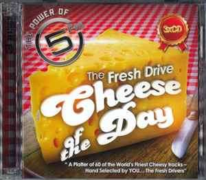 Various - The Fresh Drive Cheese Of The Day (3xCD, Comp)