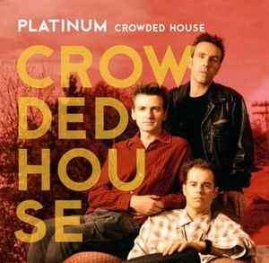 Crowded House - Platinum Crowded House (CD, Comp)
