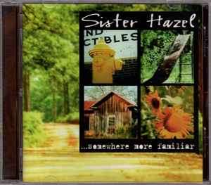 Sister Hazel - ...Somewhere More Familiar (CD, Album, Club)