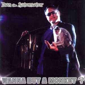 Dan The Automator - Wanna Buy A Monkey?  A Mixtape Session (CD, Comp, Mixed)
