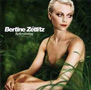 Bertine Zetlitz - Rollerskatng (CD, Album, Copy Prot.)