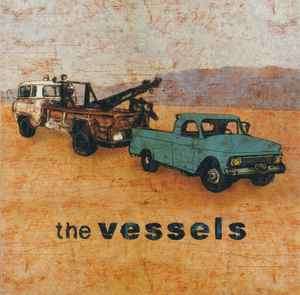 The Vessels - The Vessels (CD, Album)