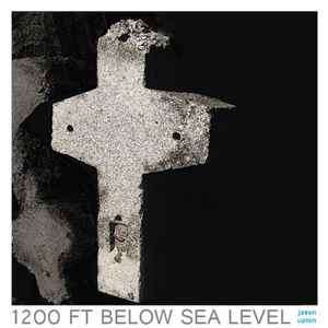 Jason Upton - 1200 Ft Below Sea Level (CD, Album)