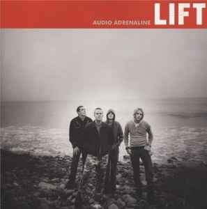 Audio Adrenaline - Lift (CD, Album)