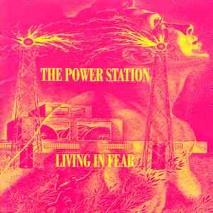 The Power Station - Living In Fear (CD, Album)