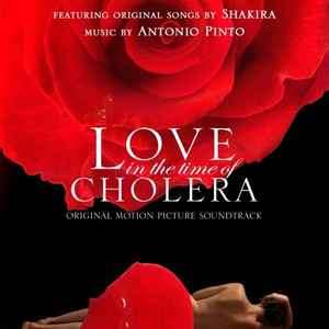 Antonio Pinto Featuring Shakira - Love In The Time Of Cholera - The Soundtrack (CD, Album)
