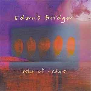 Eden's Bridge - Isle Of Tides (CD, Album)