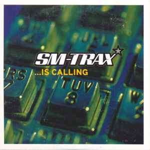 SM-Trax - ...Is Calling (CD, Single, Car)