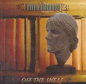 Keith Emerson - Off The Shelf (CD, Album, Comp)