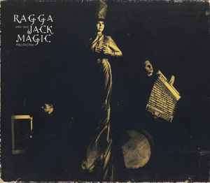 Ragga And The Jack Magic Orchestra - Ragga And The Jack Magic Orchestra (CD, Album)