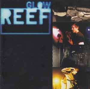 Reef - Glow (CD, Album, RP)