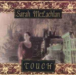 Sarah McLachlan - Touch (CD, Album)