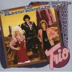 Dolly Parton, Linda Ronstadt & Emmylou Harris - Trio (CD, Album)