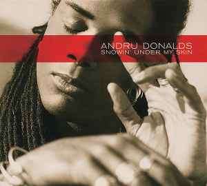Andru Donalds - Snowin' Under My Skin (CD, Album, Dig)