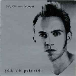 Jak de Priester - Sally Williams Nougat (CD, Album)
