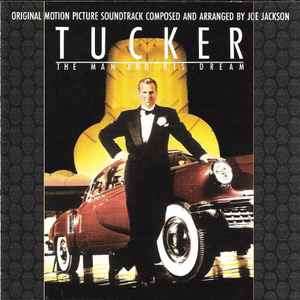 Joe Jackson - Tucker - The Man And His Dream (Original Motion Picture Soundtrack) (CD, Album)