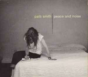 Patti Smith - Peace And Noise (CD, Album, Sli)
