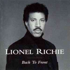 Lionel Richie - Back To Front (CD, Comp, RE)