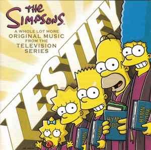 The Simpsons - Testify: A Whole Lot More Original Music from the Television Series (CD, Comp)