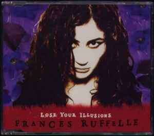 Frances Ruffelle - Lose Your Illusions (CD, Single)